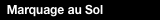   Marquage au Sol