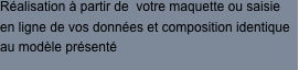 Réalisation à partir de 