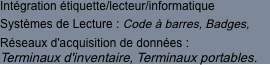 Intégration étiquette/lecteur/informatique